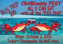 2026 CrabDaddy Bus Trip Oct. 10th $99 Departing Hampton Roads