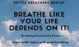 Better Breathers MeetUp
