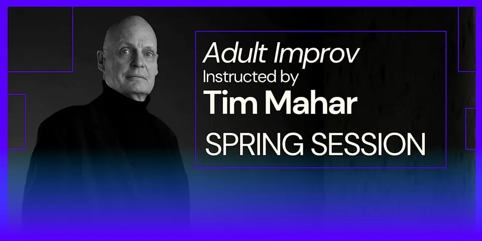 Adult Improv Classes: Spring Session