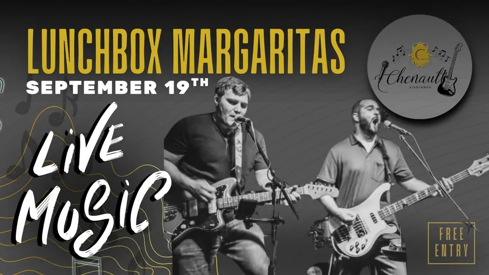 Lunchbox Margaritas LIVE at Chenault Vineyards