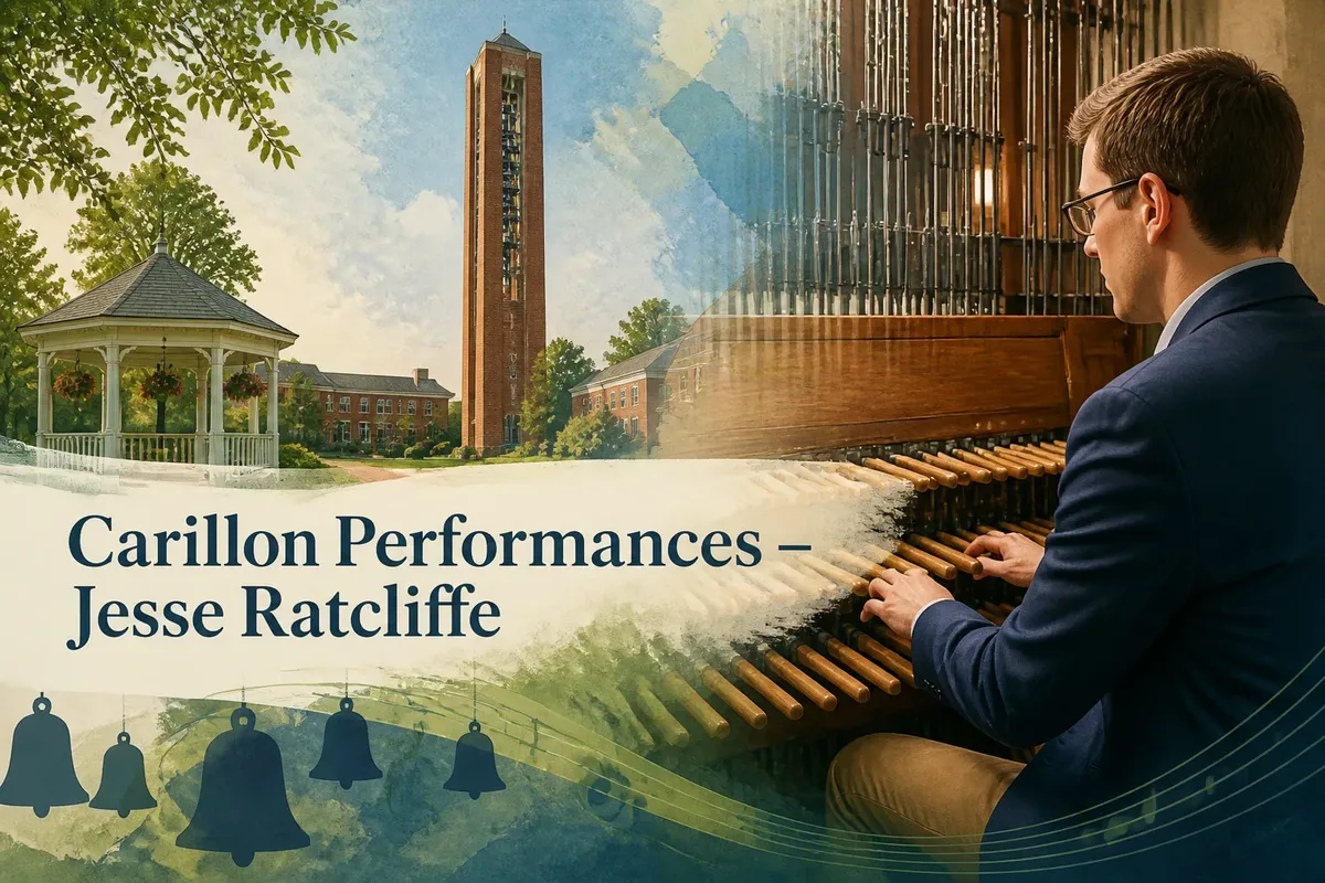 Carillon Performances – Jesse Ratcliffe