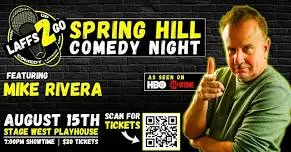 SPRING HILL COMEDY NIGHT: From HBO & ABC - Mike Rivera - Sat, August 15th
