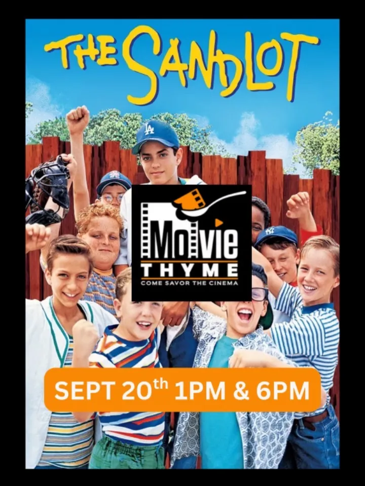 MOVIE THYME PRESENTS: THE SANDLOT