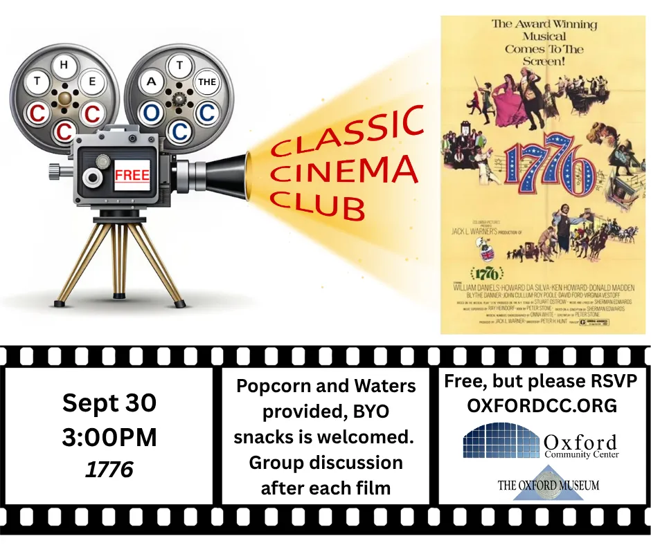 OCC Classic Cinema Club and the Oxford Museum Presents ‘1776’