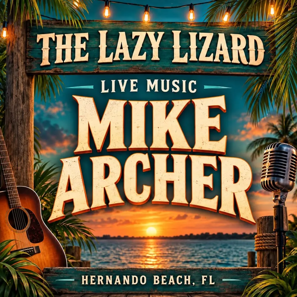 MIKE ARCHER at the Lazy Lizard