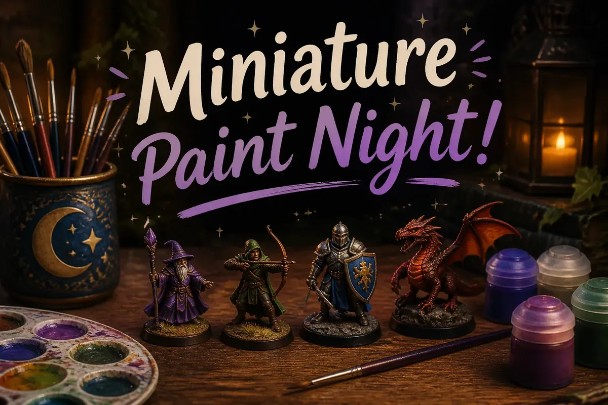 Miniature Paint Night!