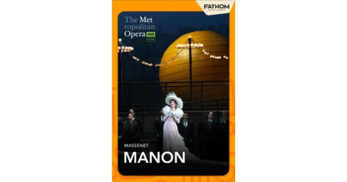 The Metropolitan Opera: Manon