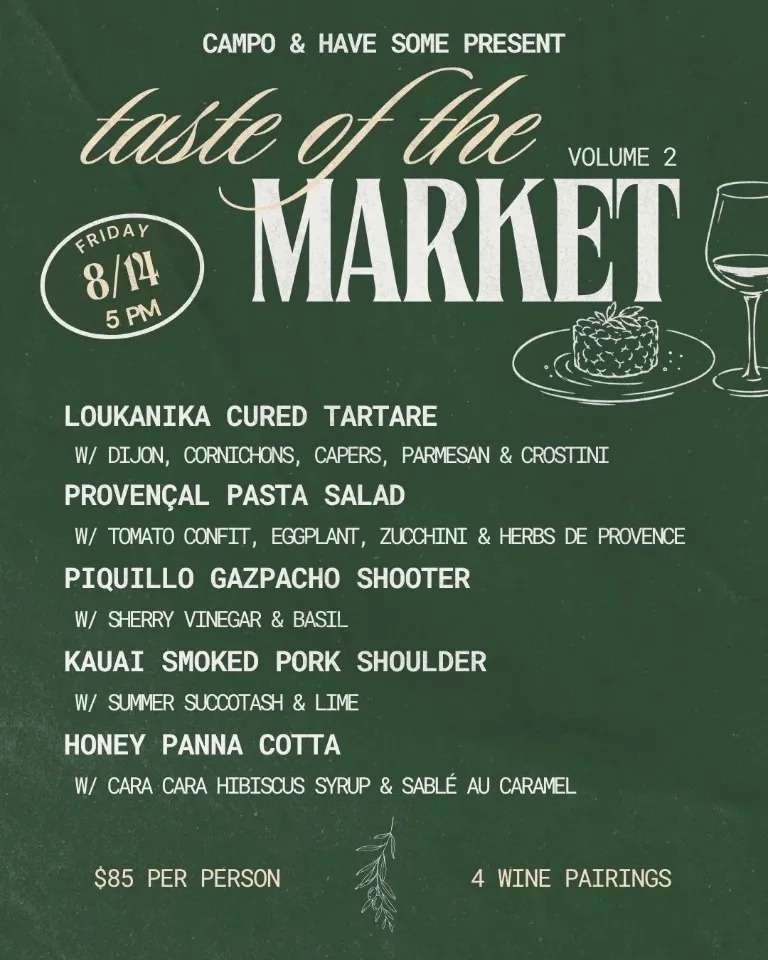 Campo & Have Some present: Taste of the Market vol. 2