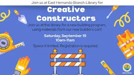 Creative Constructors @ East Hernando Branch