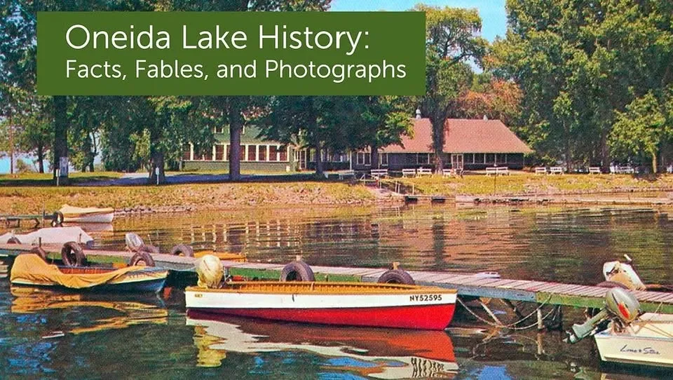 Oneida Lake History with Author Jack Henke