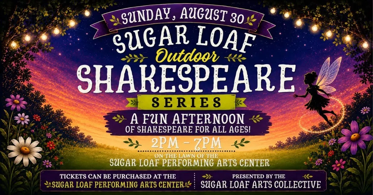 Sugar Loaf Outdoor Shakespeare Series