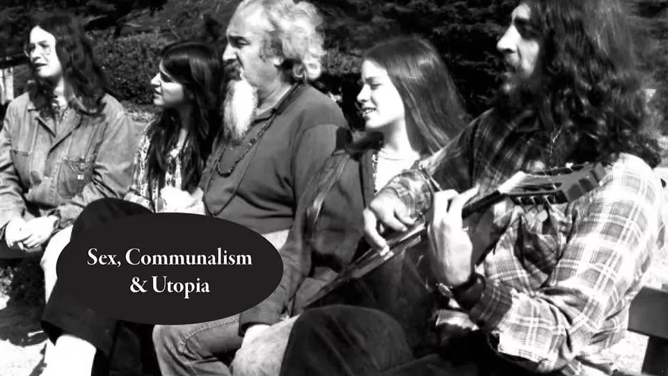 Sex, Communalism, and Utopia: How a 70s Commune Took Oneida into the Future