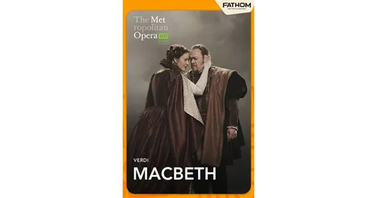 The Metropolitan Opera: Macbeth