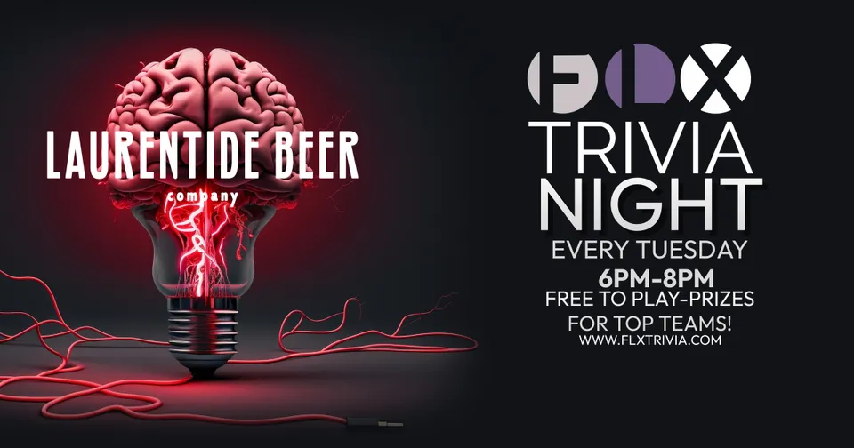 FLX Trivia Night at Laurentide Beer Company
