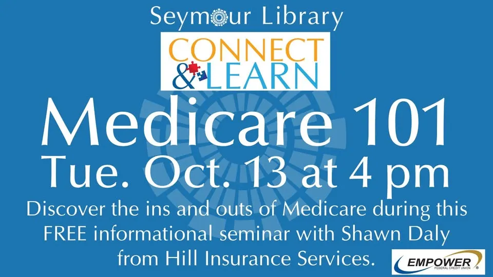 Connect and Learn: Medicare 101