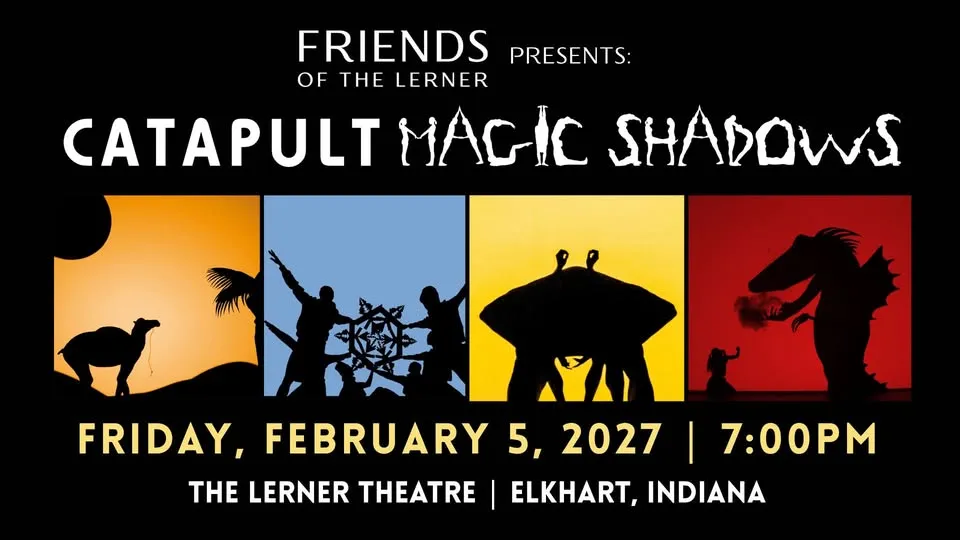 Friends of The Lerner Presents: Catapult - Magic Shadows