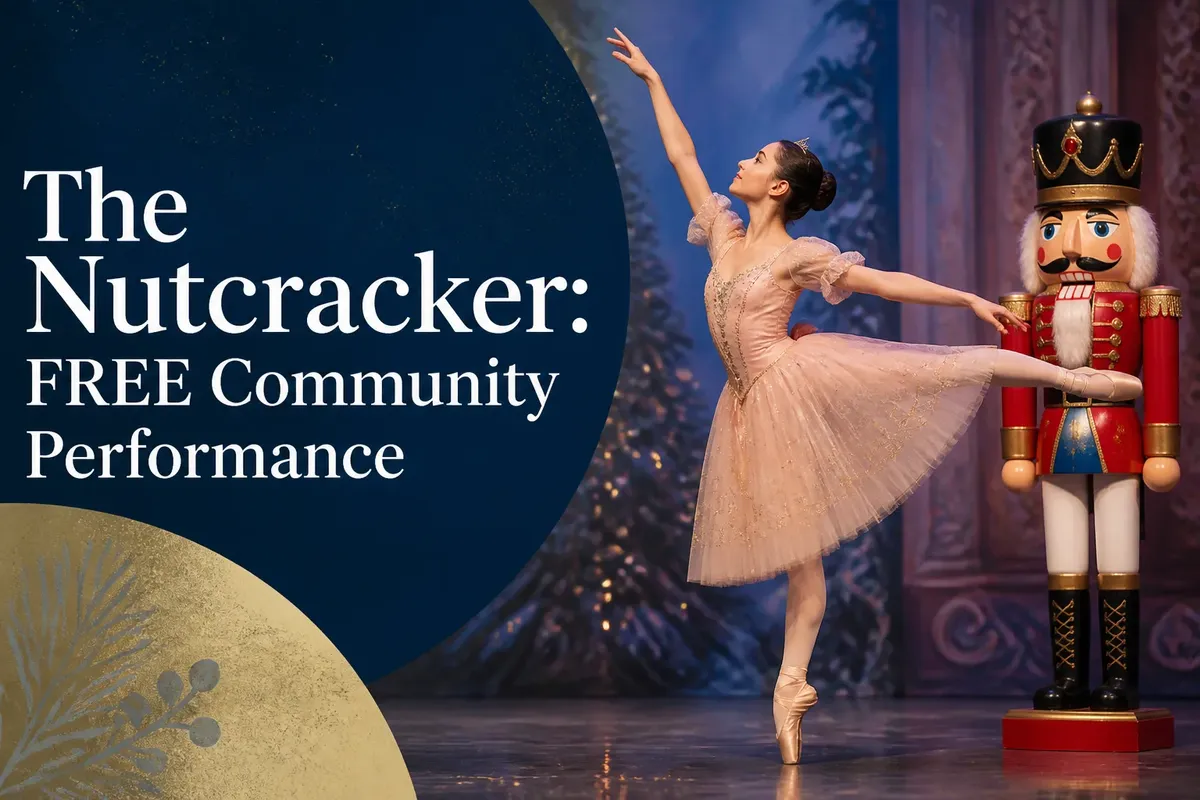 The Nutcracker: FREE Community Performance