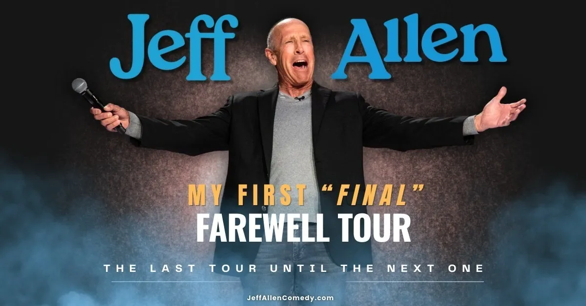 Jeff Allen :My First "Final" Farewell Tour