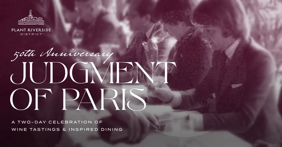 Judgment of Paris - 50th Anniversary at Plant Riverside District