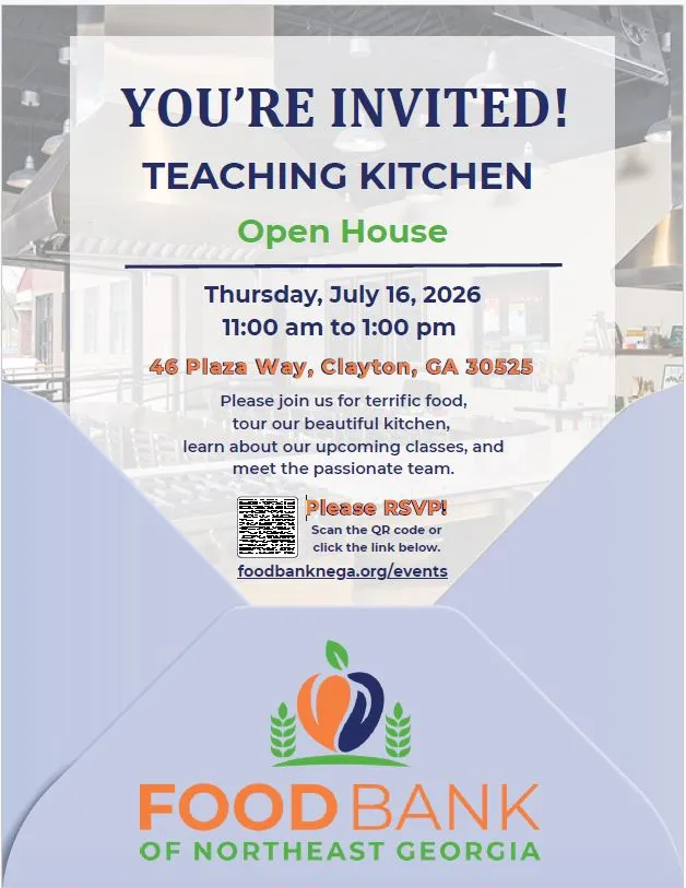 You're Invited! Teaching Kitchen of Food Bank of Northeast Georgia Open House