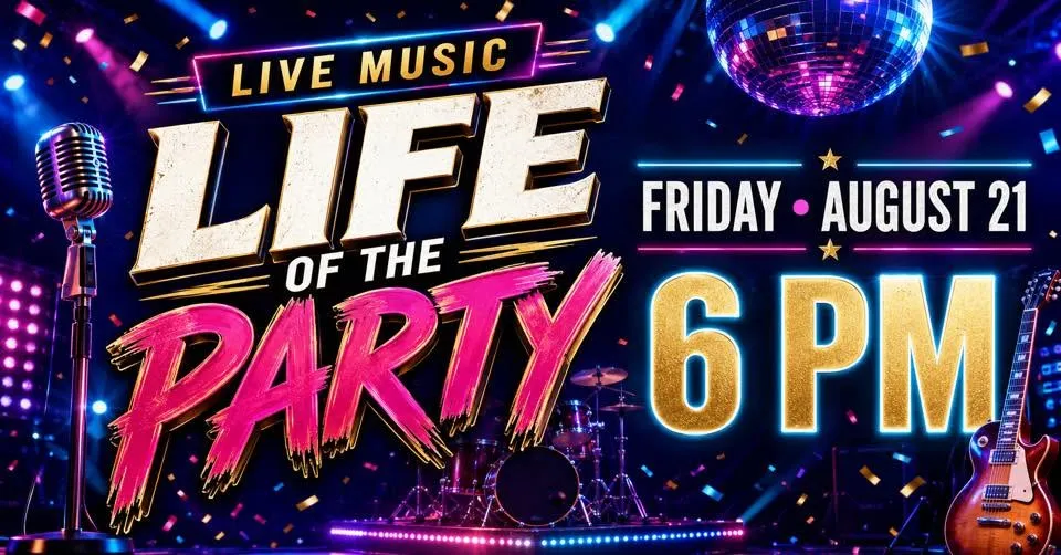 Life of The Party LIVE