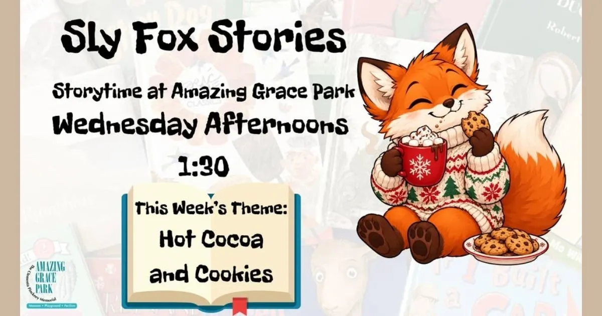 Sly Fox Stories: Hot Cocoa and Cookies