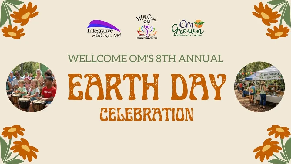 WellCome OM's 8th Annual Earth Day Celebration