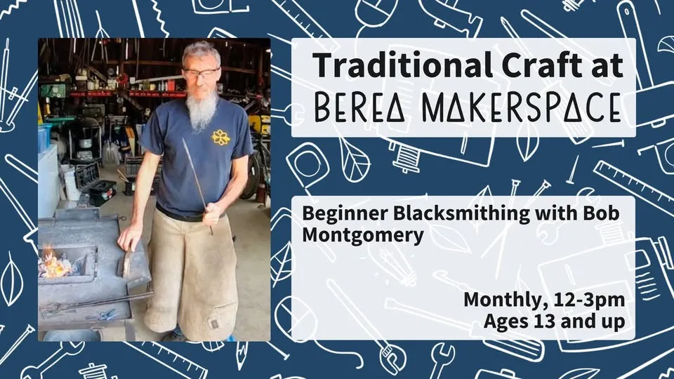 Beginner Blacksmithing with Bob Montgomery