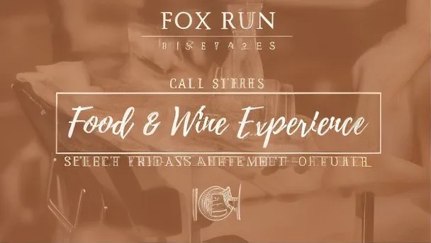 Food & Wine Experience: Fall Series at Fox Run Vineyards