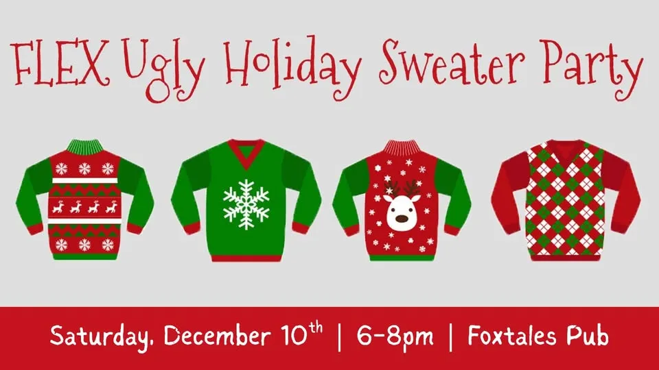 FLEX Ugly Holiday Sweater Party & Community Drive