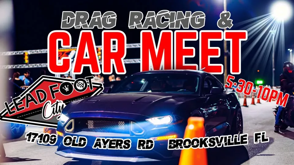Floor It Friday - Drag Racing, Burnouts, Car Truck Bike Meet at Lead Foot City