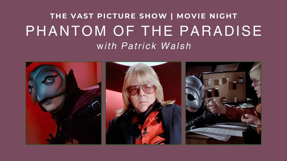 The Vast Picture Show: Phantom of the Paradise
