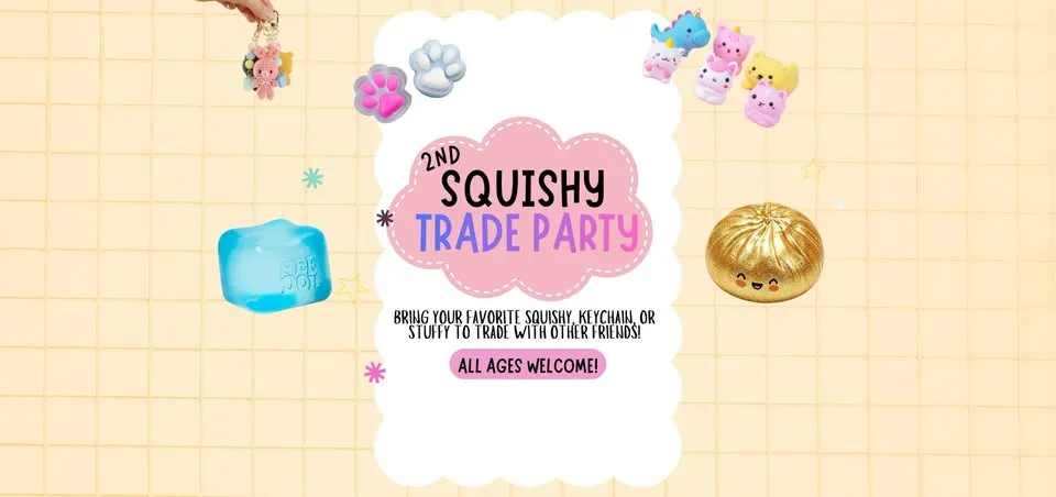 Eden’s Squishy Trade Party