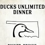 Ducks Unlimited: Tahlequah Dinner