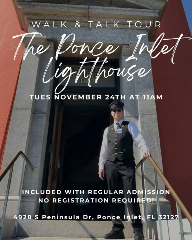 Walk & Talk Tour: The Ponce Inlet Lighthouse