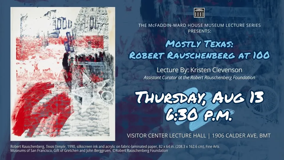 Lecture: Mostly Texas: Robert Rauschenberg at 100