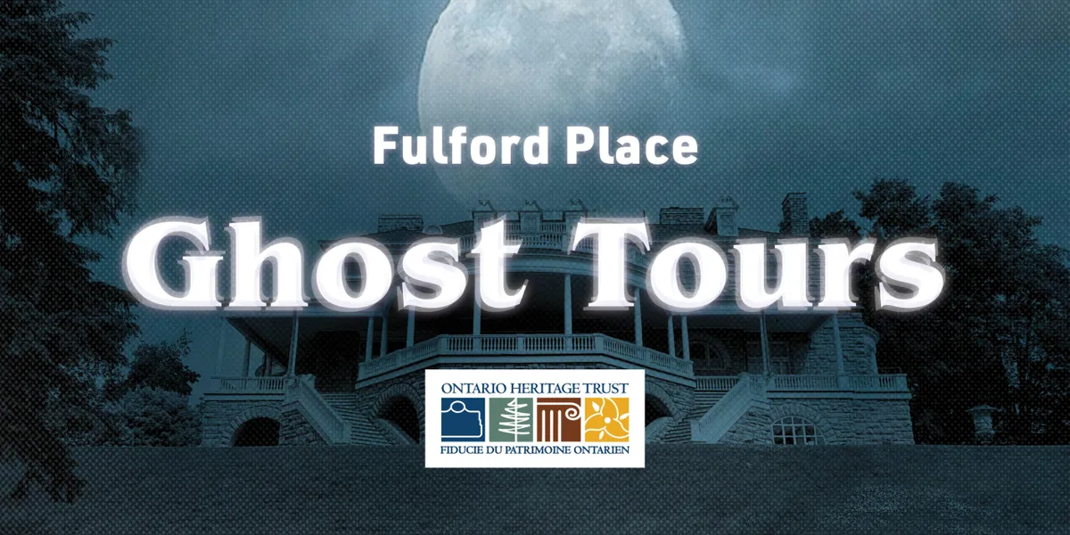 Fulford Place Ghost Tours