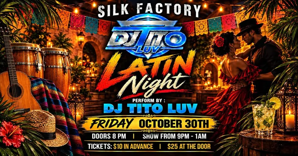 Latin Night at Silk Factory