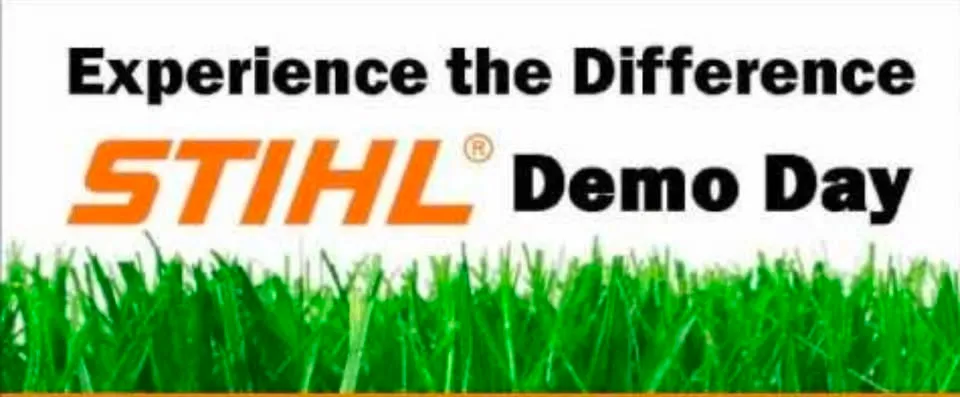 Stihl Demo Day AND Closeout Sale