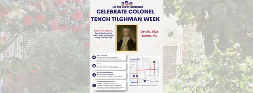 3rd Annual Celebration of Colonel Tench Tilghman