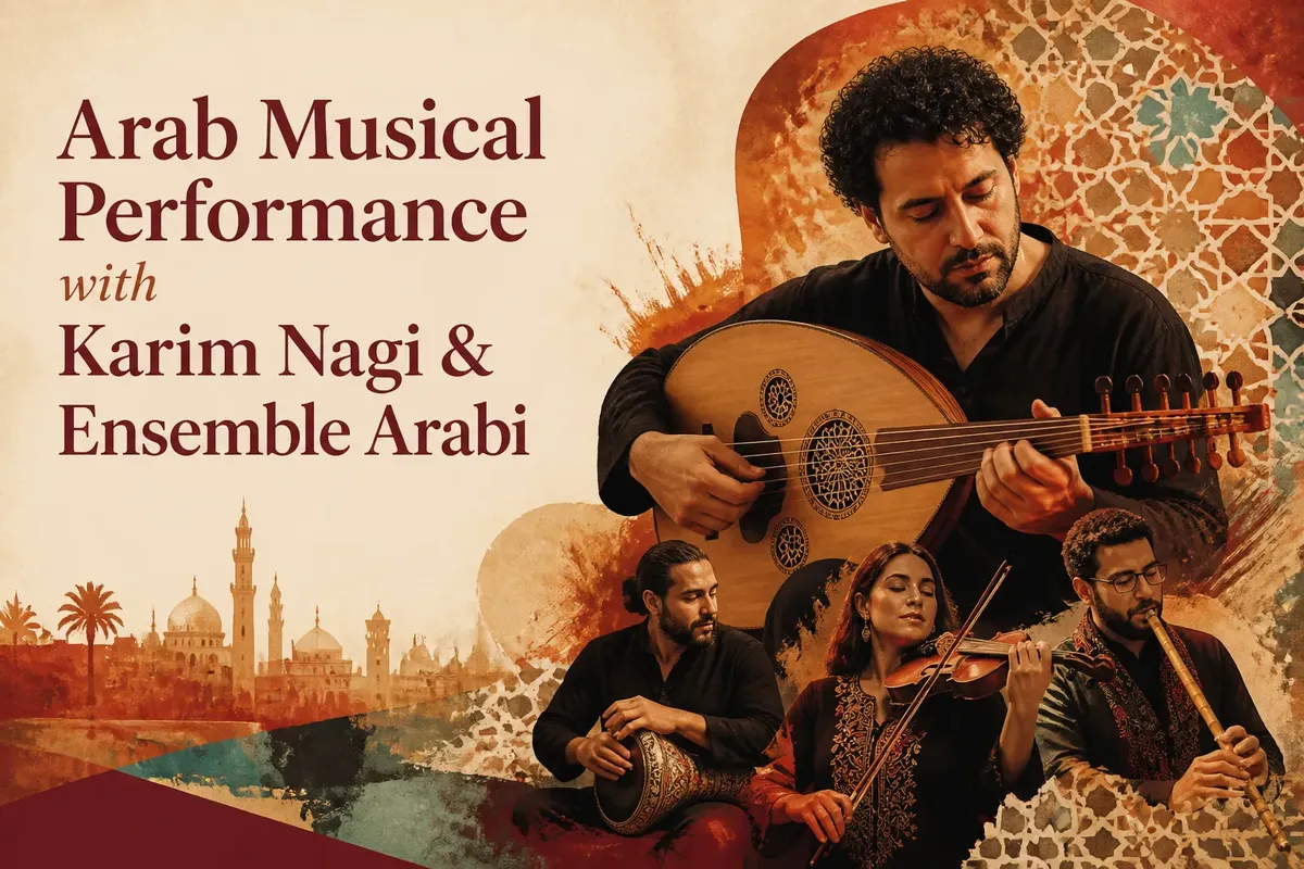 Arab Musical Performance with Karim Nagi & Ensemble Arabi