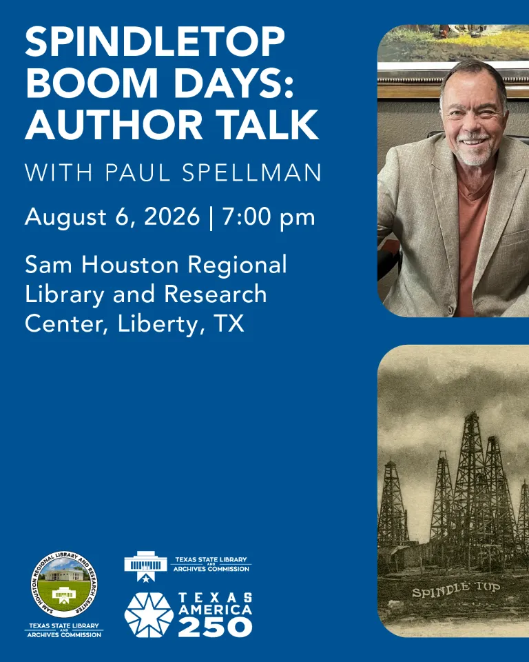 Spindletop Boom Days: Author Talk with Paul Spellman