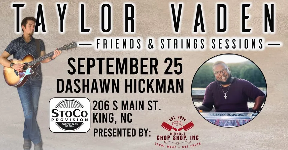Taylor Vaden - Friends & Strings Sessions w/DaShawn Hickman