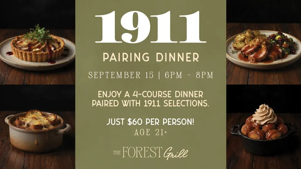 1911 Pairing Dinner at Forest Grill