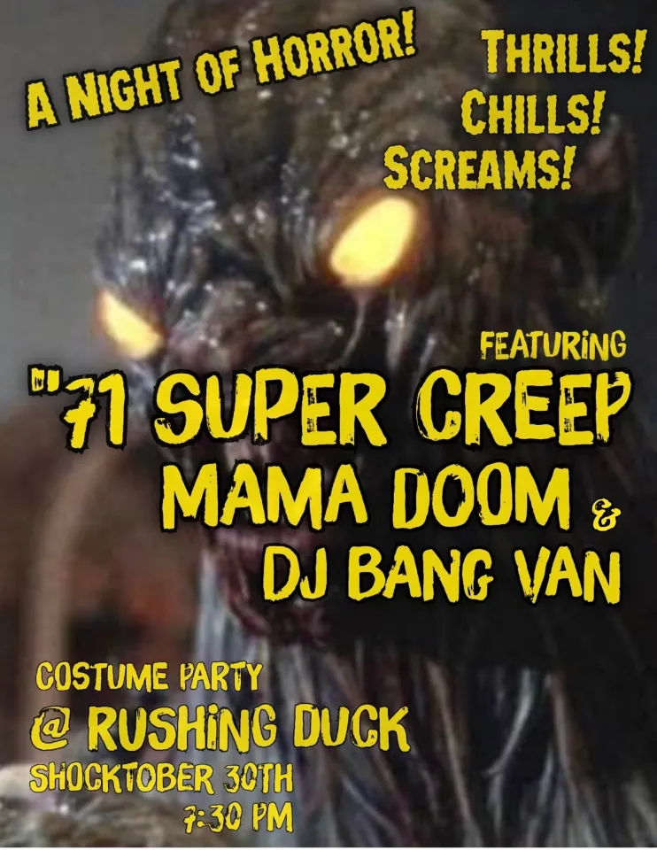 A Night of Horror with '71 Super Creep & Friends