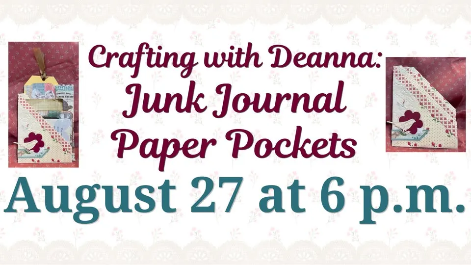 Crafting with Deanna: Junk Journal Paper Pockets