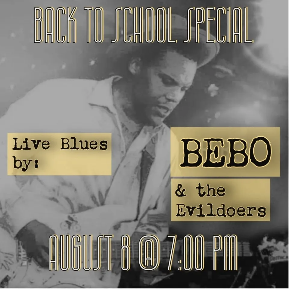 Back to School Special W/ Bebo & The Evildoers