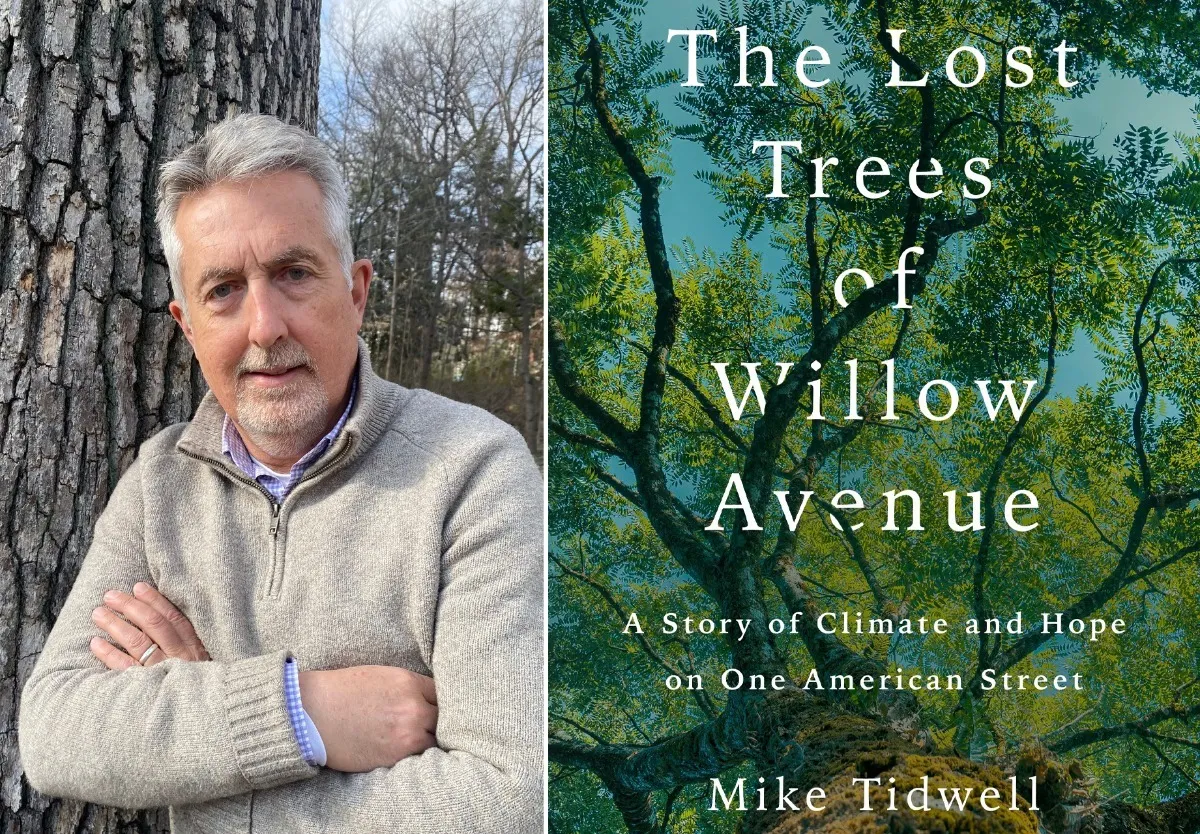 The Lost Trees of Willow Ave with Mike Tidwell