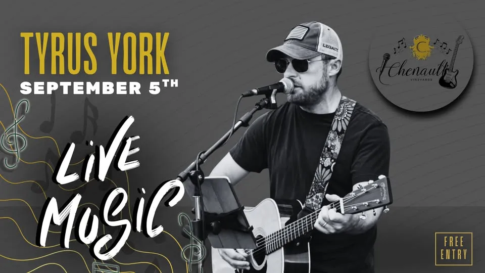Tyrus York LIVE at Chenault Vineyards