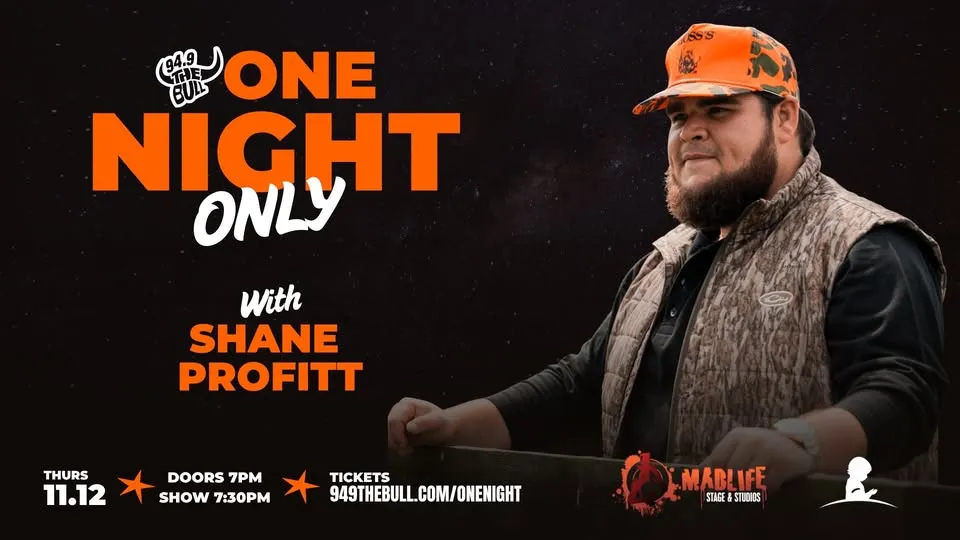 94.9 The Bull Presents One Night Only with Shane Profitt | MadLife 7:30